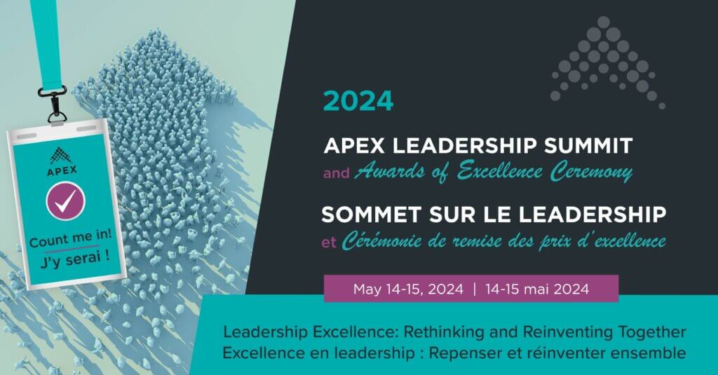 Promotional image for 2024 APEX Leadership Summit and Awards of Excellence Ceremony: May 14-15, 2024. Text written next to an image of people coming together to form an upward facing arrow. A teal banner at the bottom describes the conference's theme: Leadership Excellence: Rethinking and Reinventing Together.