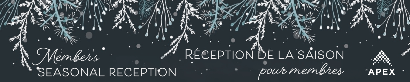 Members Seasonal Reception - Réception saisonnière pour membres